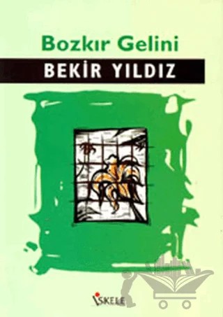 Bozkır Gelini – Bekir Yıldız – İskele Yayıncılık kitap kapağı