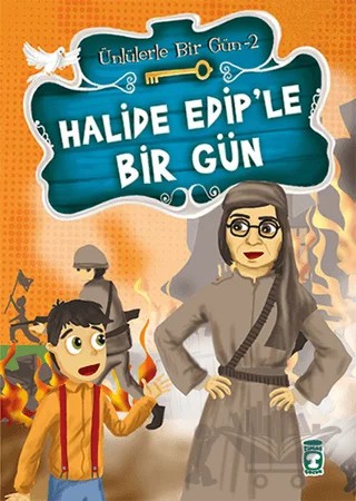 Halide Edip’le Bir Gün – Mustafa Orakçı – Timaş Çocuk kitap kapağı