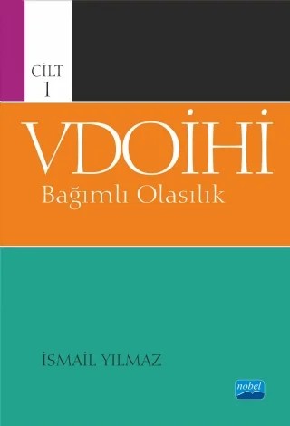 VDOİHİ Bağımlı Olasılık - Cilt 1 – İsmail Yılmaz – Nobel Akademik Yayıncılık kitap kapağı