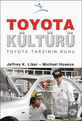 Toyota Kültürü – Jeffrey K. Liker, Michael Hoseus – Optimist Kitap kitap kapağı
