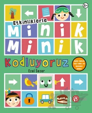 Etkinliklerle Minik Minik Kodluyoruz - Robot Kubi'yle Gizli Yolları Ve Resimleri Bulalım – Ezel Sezer – Beta Kids kitap kapağı