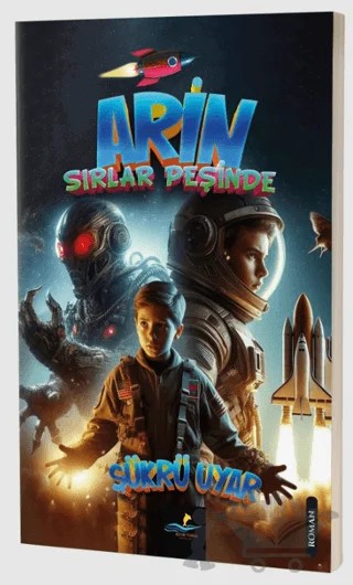 Arin Sırlar Peşinde – Şükrü Uyar – Altın Yunus Yayınları kitap kapağı