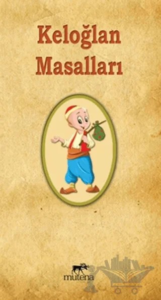 Keloğlan Masalları – Kolektif – Mutena Yayınları kitap kapağı
