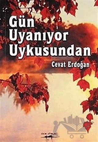 Gün Uyanıyor Uykusundan – Cevat Erdoğan – Sokak Kitapları Yayınları kitap kapağı