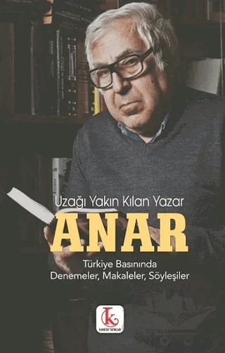 Uzağı Yakın Kılan – Anar – Kamutay Yayınları kitap kapağı