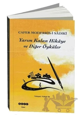 Yarım Kalan Hikaye ve Diğer Öyküler – Cafer Moderris-i Sadıki – Hece Yayınları kitap kapağı