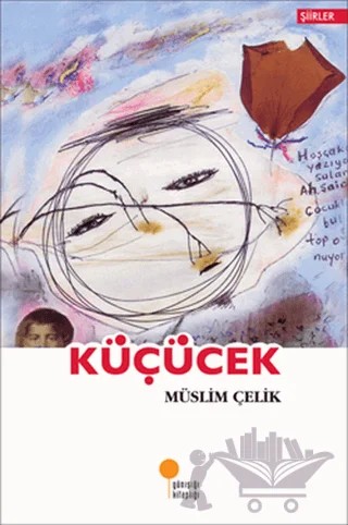Küçücek – Müslim Çelik – Günışığı Kitaplığı kitap kapağı