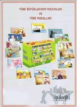 Türk Büyüklerinin Hikayeleri ve Türk Masalları (15 Kitap) – Kolektif – Güloğlu Yayıncılık kitap kapağı