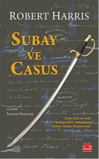 Subay ve Casus – Robert Harris – Kırmızı Kedi Yayınevi kitap kapağı