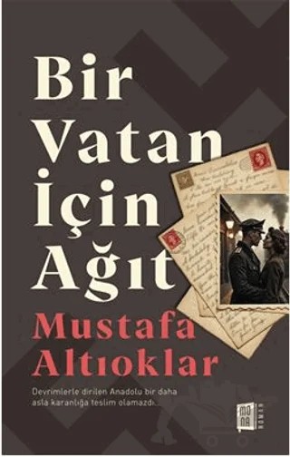 Bir Vatan İçin Ağıt – Mustafa Altıoklar – Mona Kitap kitap kapağı
