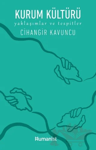 Kurum Kültürü – Cihangir Kavuncu – Hümanist Kitap Yayıncılık kitap kapağı