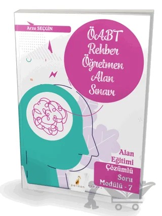 KPSS ÖABT Rehber Öğretmenliği Alan Sınavı Alan Eğitimi Çözümlü Soru Modülü 7 – Arzu Seçgin – Pelikan Tıp Teknik Yayıncılık kitap kapağı