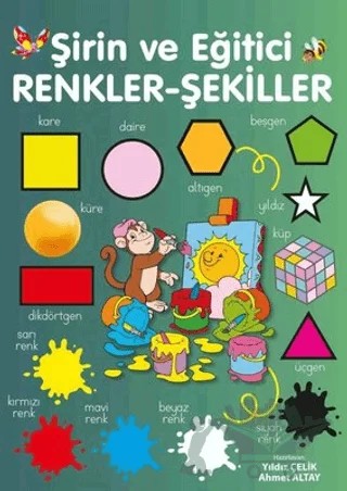 Şirin ve Eğitici Renkler - Şekiller – Yıldız Çelik – Parıltı Yayınları kitap kapağı