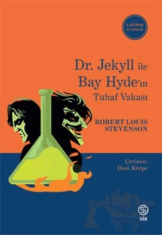 Dr. Jekyll İle Bay Hyde’ın Tuhaf Vakası – Robert Louıs Stevenson – Sia Kitap kitap kapağı