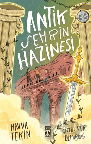 Antik Şehrin Hazinesi – Havva Tekin – İlk Genç Timaş kitap kapağı