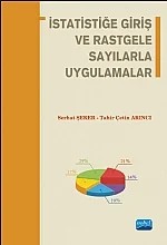 İstatistiğe Giriş ve Rastgele Sayılarla Uygulamalar – Serhat Şeker, Tahir Çetin AKINCI – Nobel Akademik Yayıncılık kitap kapağı