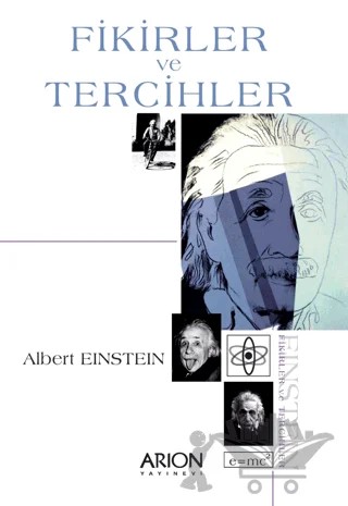 Fikirler ve Tercihler – Albert Einstein – Arion Yayınevi kitap kapağı