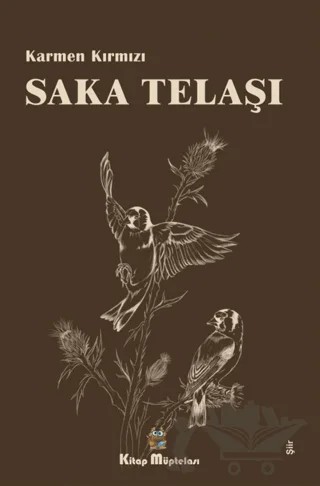 Saka Telaşı – Karmen Kırmızı – Kitap Müptelası Yayınları kitap kapağı