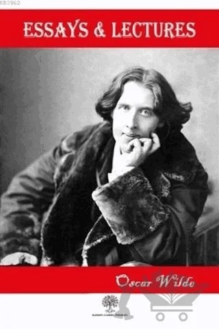 Essays and Lectures – Oscar Wılde – Platanus Publishing kitap kapağı