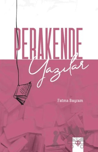 Perakende Yazılar – Fatma Bayram – Türkiye Diyanet Vakfı Yayınları kitap kapağı
