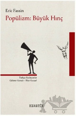 Popülizm: Büyük Hınç – Eric Fassin – Heretik Yayıncılık kitap kapağı