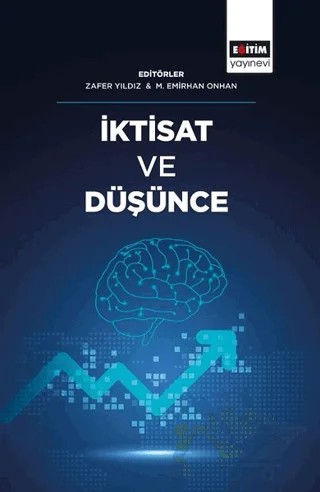 İktisat ve Düşünce – M. Emirhan Onhan, Zafer Yıldız – Eğitim Yayınevi - Bilimsel Eserler kitap kapağı