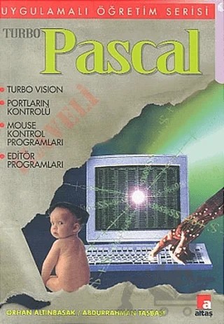 Turbo Pascal – Abdurrahman Taşbaşı, Orhan Altınbaşak – Altaş Yayıncılık kitap kapağı