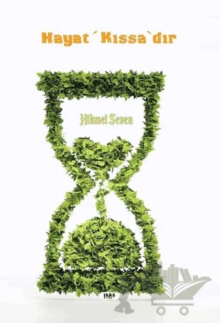 Hayat Kıssa'dır – Hikmet Seven – Tilki Kitap kitap kapağı
