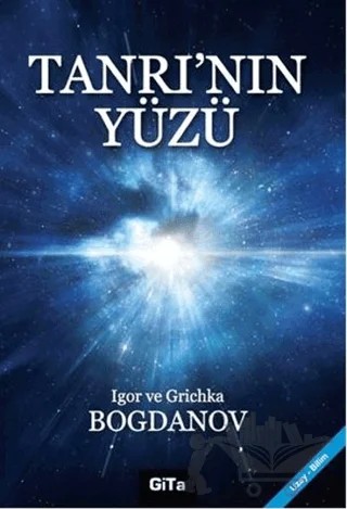 Tanrı'nın Yüzü – Grichka Bogdanov, Igor Bogdanov – Gita Yayınları kitap kapağı