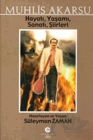 Muhlis Akarsu Hayatı, Yaşamı, Sanatı, Şiirler – Süleyman Zaman – Can Yayınları (Ali Adil Atalay) kitap kapağı