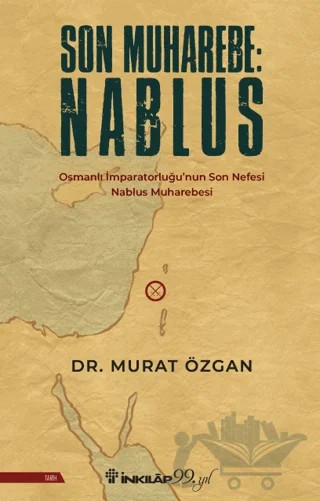 Son Muharebe: Nablus – Murat Özgan – İnkılap Kitabevi kitap kapağı