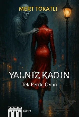 Yalnız Kadın – Mert Tokatlı – Patara Kitap kitap kapağı