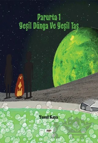 Parurta 1 - Yeşil Dünya ve Yeşil Taş – Yusuf Kaya – Tilki Kitap kitap kapağı