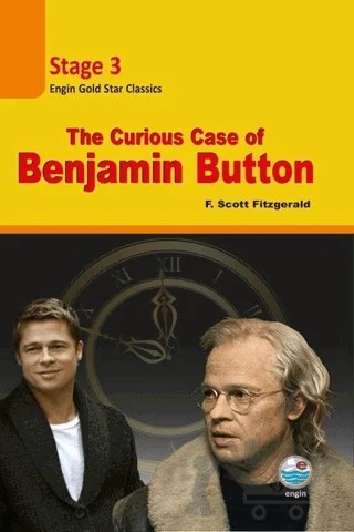 The Curious Case of Benjamin Button (Cd’li) - Stage 3 – Francis Scott Key Fitzgerald – Engin Yayınevi kitap kapağı
