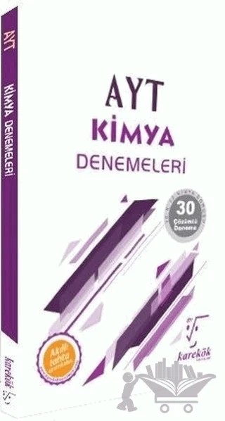 AYT Kimya Denemeleri - 30 Çözümlü Deneme – Ahmet Nacar – Karekök Yayıncılık kitap kapağı