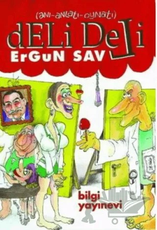 Deli Deli – Ergun Sav – Bilgi Yayınevi kitap kapağı