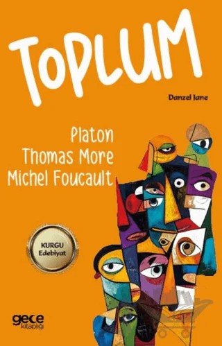 Toplum – Michel Foucault, Platon, Thomas More – Gece Kitaplığı kitap kapağı