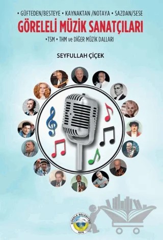 Göreleli Müzik Sanatçıları – Seyfullah Çiçek – Görele Belediyesi kitap kapağı