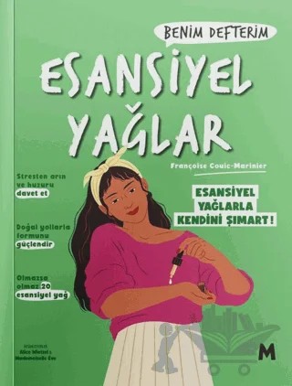 Esansiyel Yağlar: Benim Defterim – Françoise Couic-Marinier – Mabel Kitap kitap kapağı