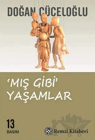 Mış Gibi Yaşamlar – Doğan Cüceloğlu – Remzi Kitabevi kitap kapağı