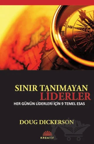 Sınır Tanımayan Liderler – Doug Dickerson – Kreatif Yayınları kitap kapağı