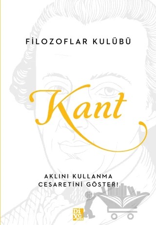 Kant – Marcos Jaen Sanchez, Francesc Arroyo Garcia – Diyojen Yayıncılık kitap kapağı