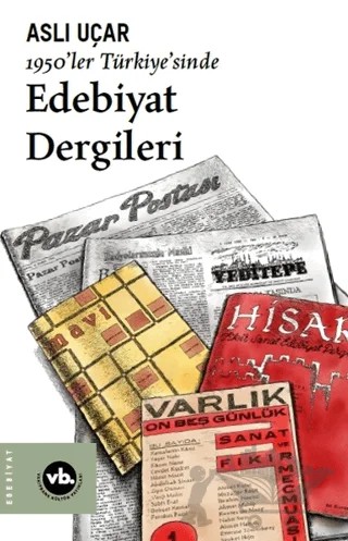 1950’ler Türkiye’sinde Edebiyat Dergileri – Aslı Uçar – Vakıfbank Kültür Yayınları kitap kapağı