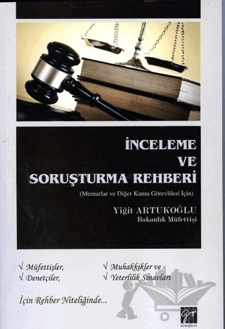 İnceleme ve Soruşturma Rehberi – Yiğit Artukoğlu – Gazi Kitabevi kitap kapağı