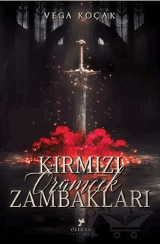 Kırmızı Örümcek Zambakları – Vega Koçak – Oleksa Yayınevi kitap kapağı