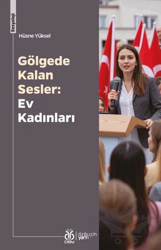 Gölgede Kalan Sesler: Ev Kadınları – Hüsne Yüksel – DBY Yayınları kitap kapağı