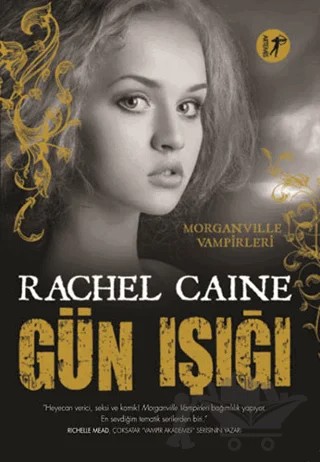 Gün Işığı – Rachel Caine – Artemis Yayınları kitap kapağı