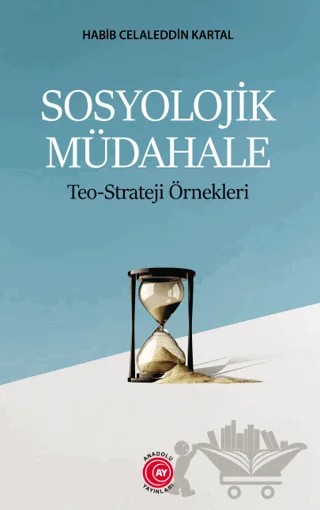 Sosyolojik Müdahale – Habib Celaleddin Kartal – Anadolu Ay Yayınları kitap kapağı