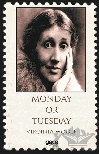 Monday Or Tuesday – Virginia Woolf – Gece Kitaplığı kitap kapağı