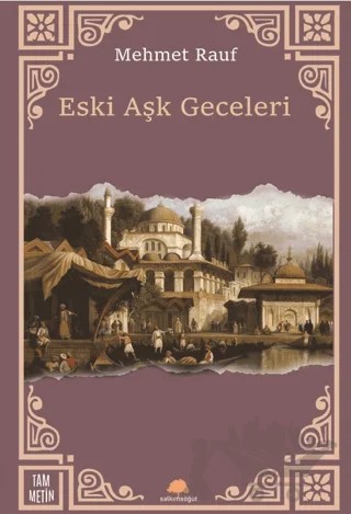 Eski Aşk Geceleri – Mehmet Rauf – Salkımsöğüt Yayınları kitap kapağı